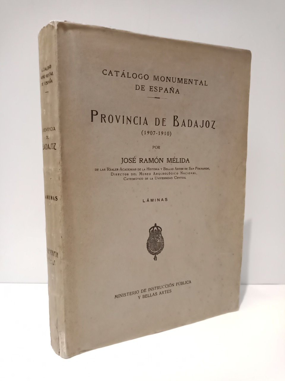 Catálogo Monumental de España: Provincia de Badajoz (1907-1910). Tomo 3: …