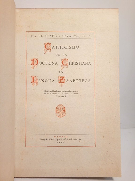 Cathecismo de la Doctrina Christiana, en lengua zaapoteca / Dispuesto …