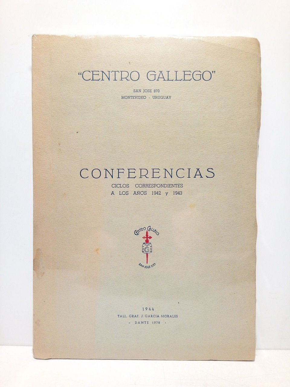 Centro Gallego. Conferencias: Ciclos correspondientes a los años 1942 y …