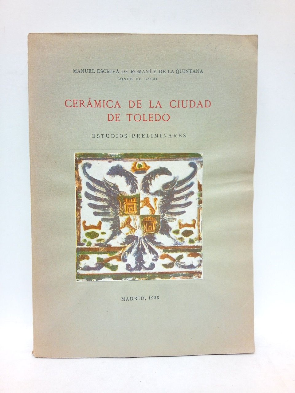 Cerámica de la ciudad de Toledo. Estudios preliminares