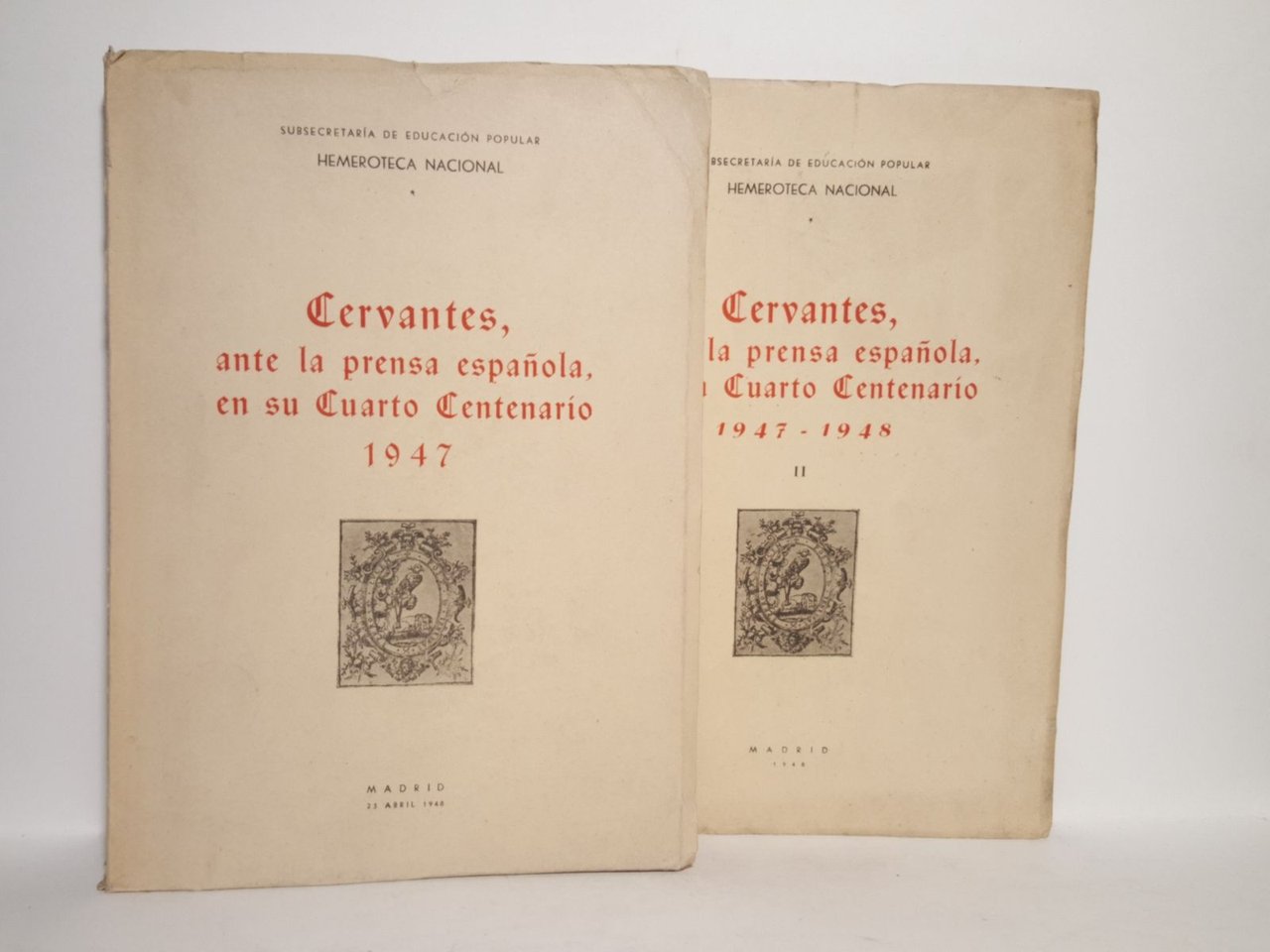 Cervantes, ante la prensa española, en su Cuarto Centenario, 1947. …