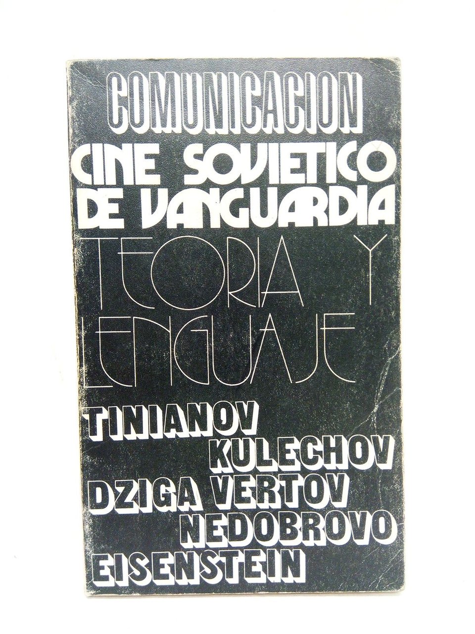 Cine soviético de vanguardia / Selección, traducción y prólogo de.