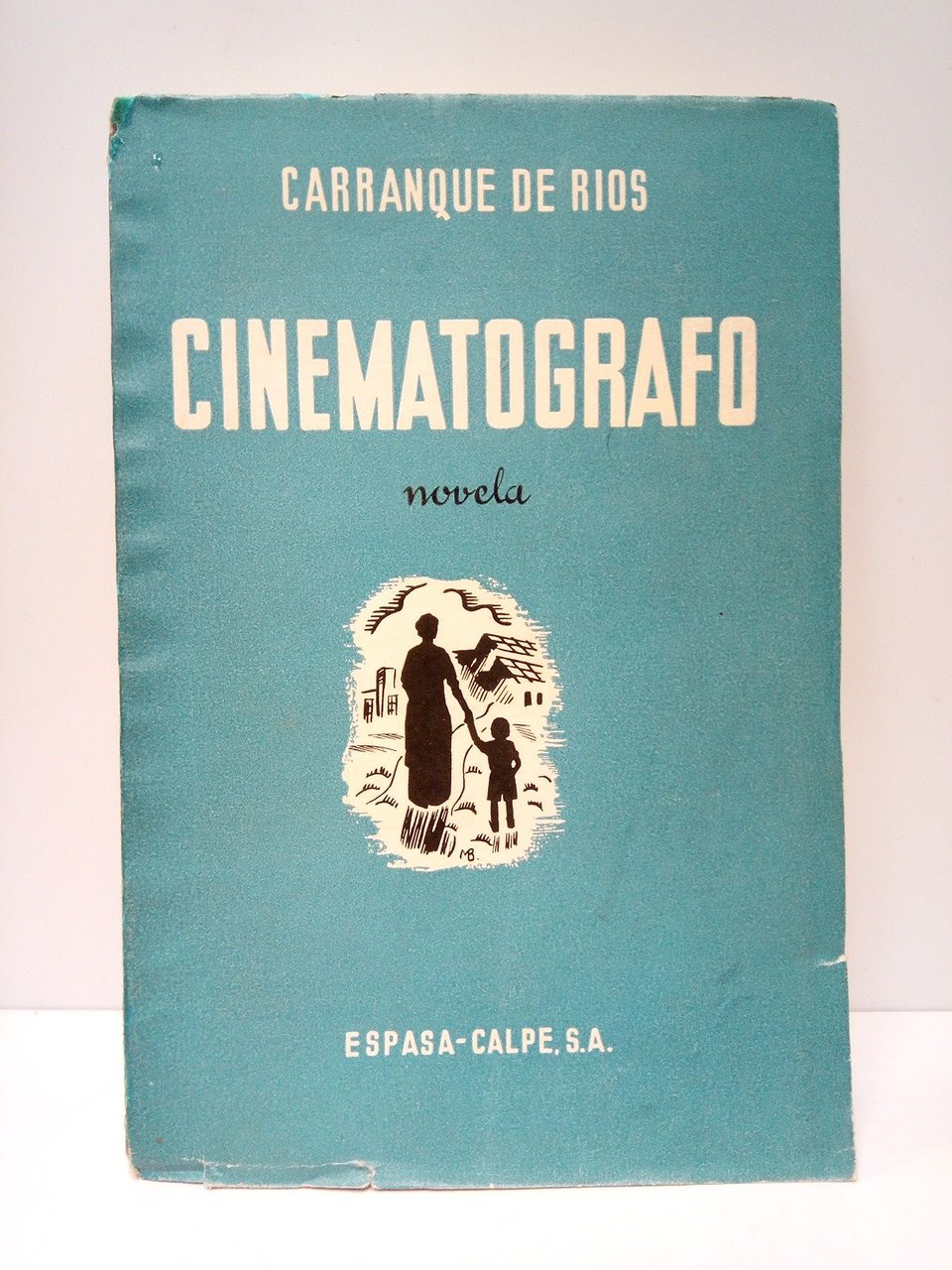 Cinematógrafo. (Novela)