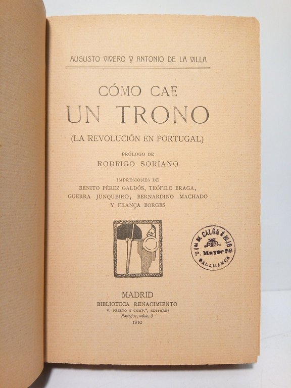 Como cae un Trono: La Revolución en Portugal / Prólogo …