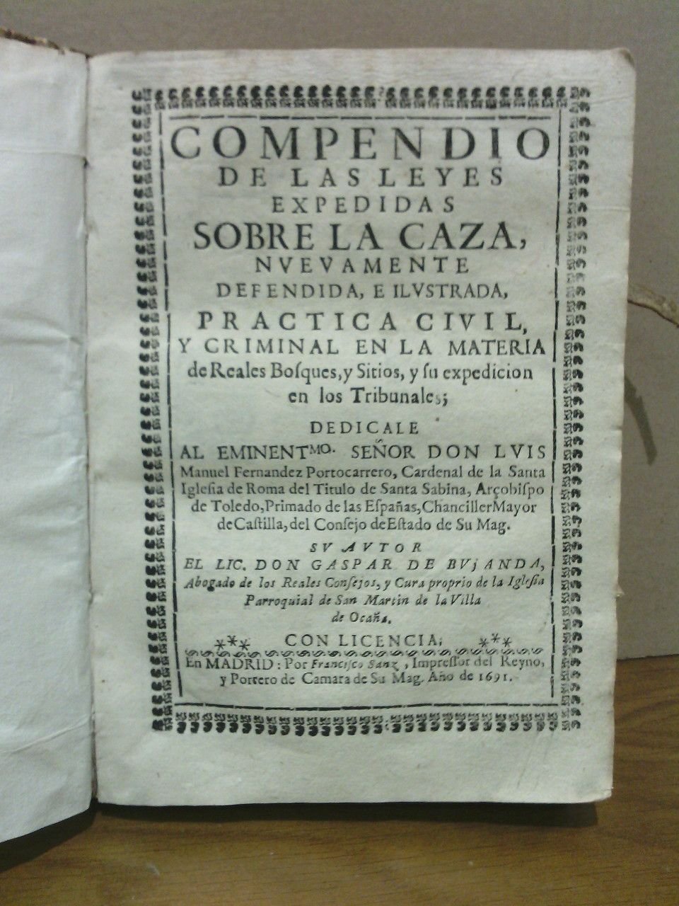 Compendio de las Leyes Expedidas Sobre la Caza, nuevamente defendida, …