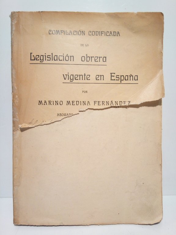 Compilación codificada de la Legislación obrera vigente en España