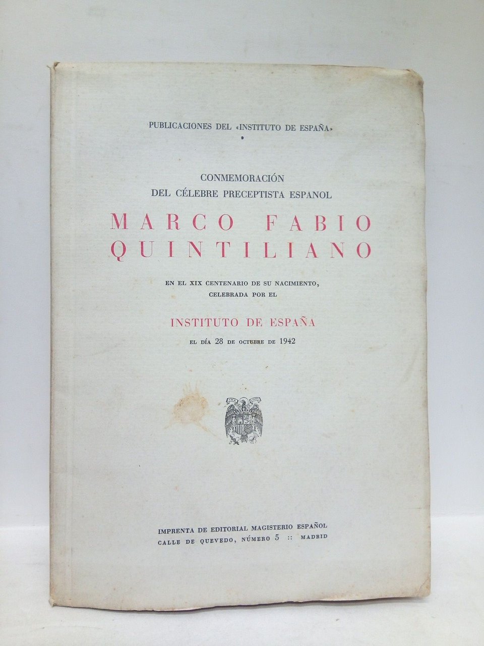 Conmemoración del célebre preceptista español Marco Fabio Quintiliano en el …