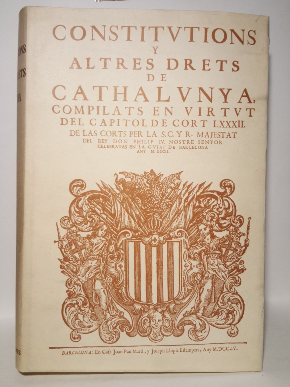 Constitutions y altres drets de Cathalunya, compilats en virtut del … | Immagine principale