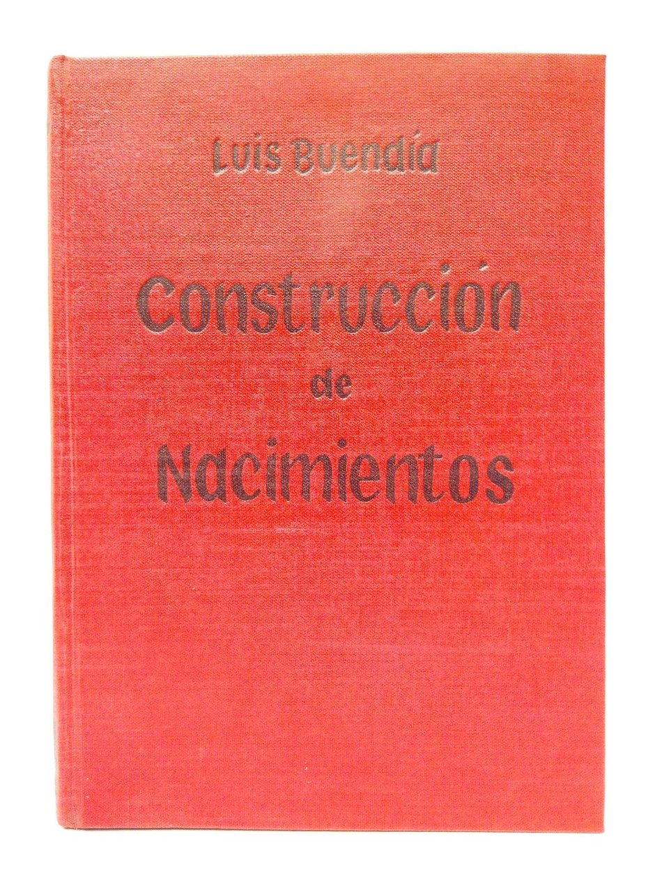 Construcción de Nacimientos / Prol. del R. P. José López … | Immagine principale