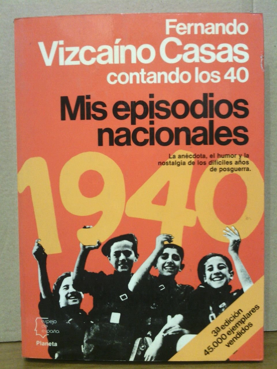 Contando los 40: Mis episodios nacionales