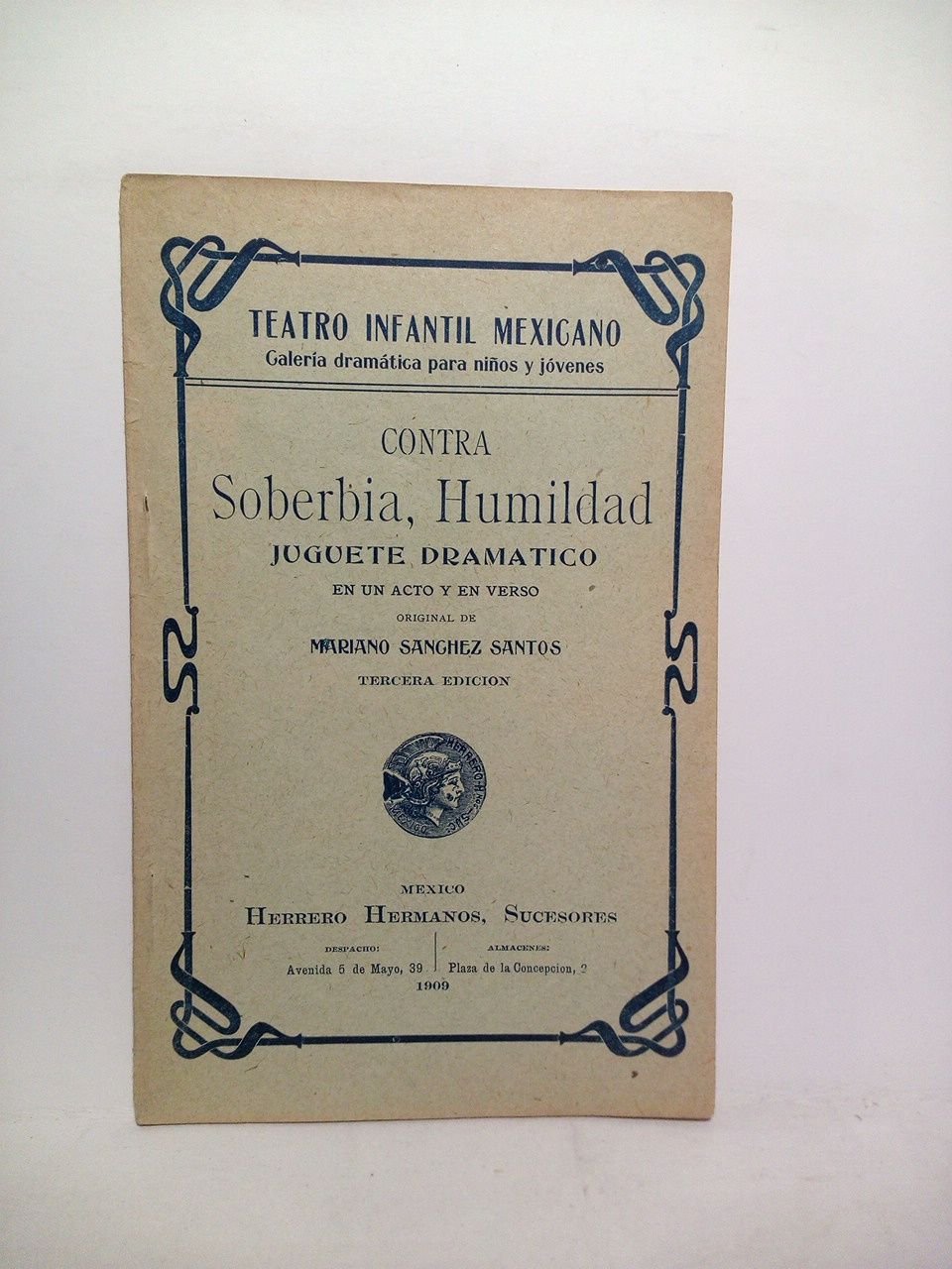 Contra Soberbia, Humildad. (Juguete dramático en un acto y en …
