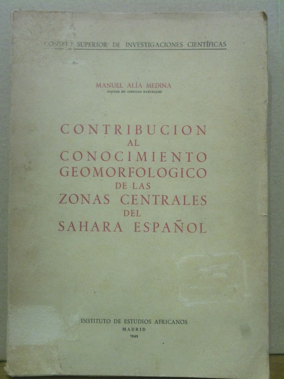 Contribución al conocimiento geomorfológico de las zonas centrales del Sahara …