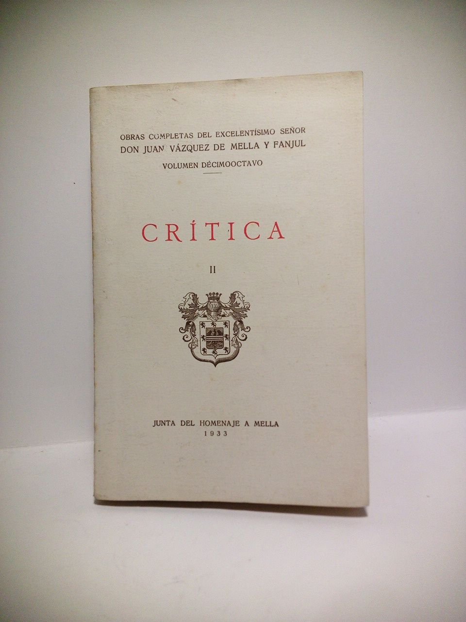 Crítica (Solo Tomo 2º) / Prólogo de Ramiro de Maeztu