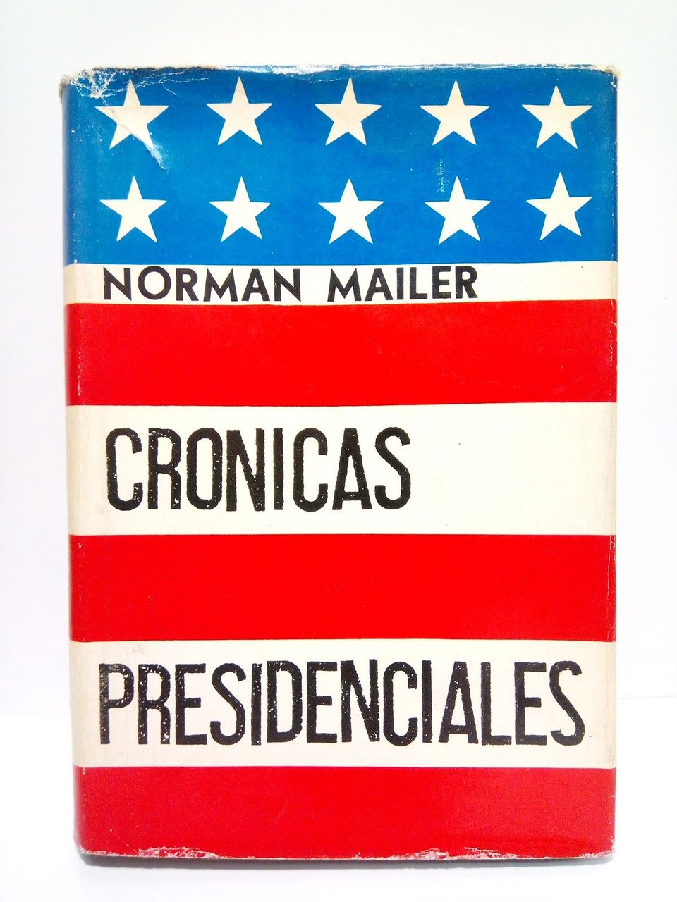 Crónicas Presidenciales / Versión española de Francisco Elias y Luis …