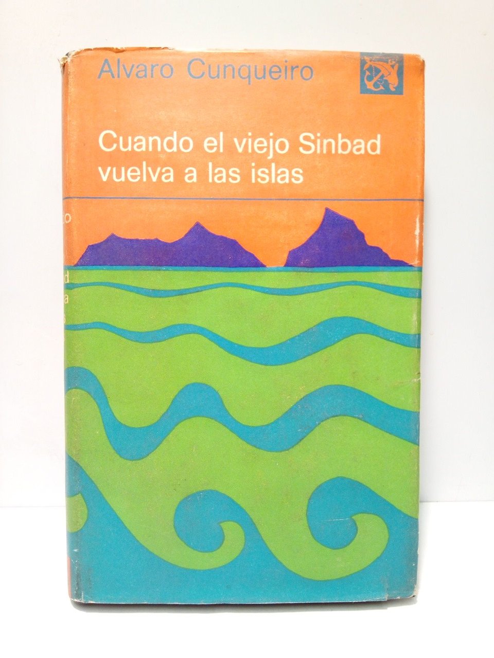 Cuando el viejo Sinbad vuelva a las islas