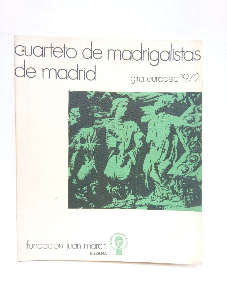 Cuarteto de madrigalistas de Madrid. (Gira europea 1972) / Maqueta …