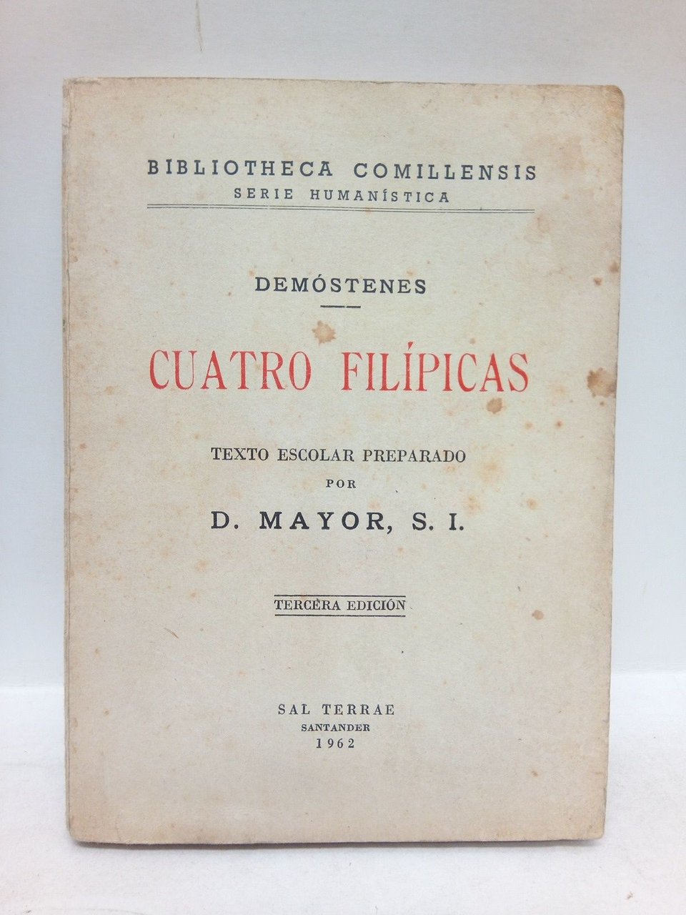 Cuatro filípicas / Texto escolar preparado por D. Mayor, S. … | Immagine principale