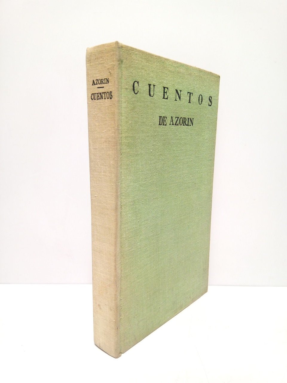 Cuentos de Azorín / Con un prólogo del Autor sobre …