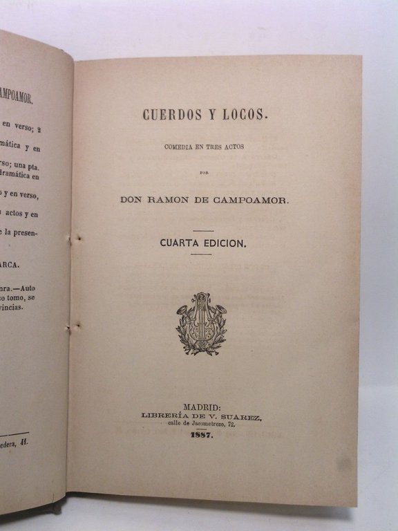 Cuerdos y Locos. (Comedia en tres actos)