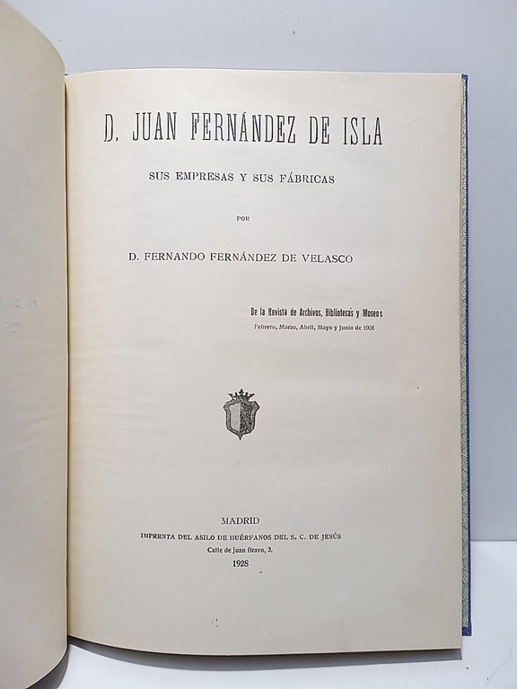 D. Juan Fernández de Isla: Sus empresas y sus fábricas | Immagine Gallery 2