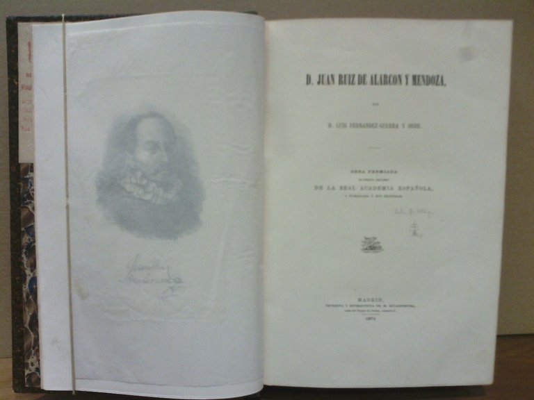 D. JUAN RUIZ DE ALARCON Y MENDOZA. (Obra Premiada en …