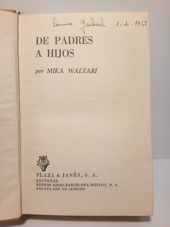 De padres a hijos / Traducción de Ursula Lindstrom. Título …