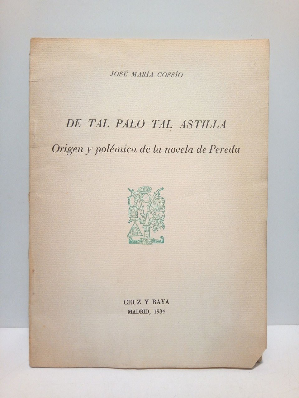 De tal palo tal astilla: Origen y polémica de la …