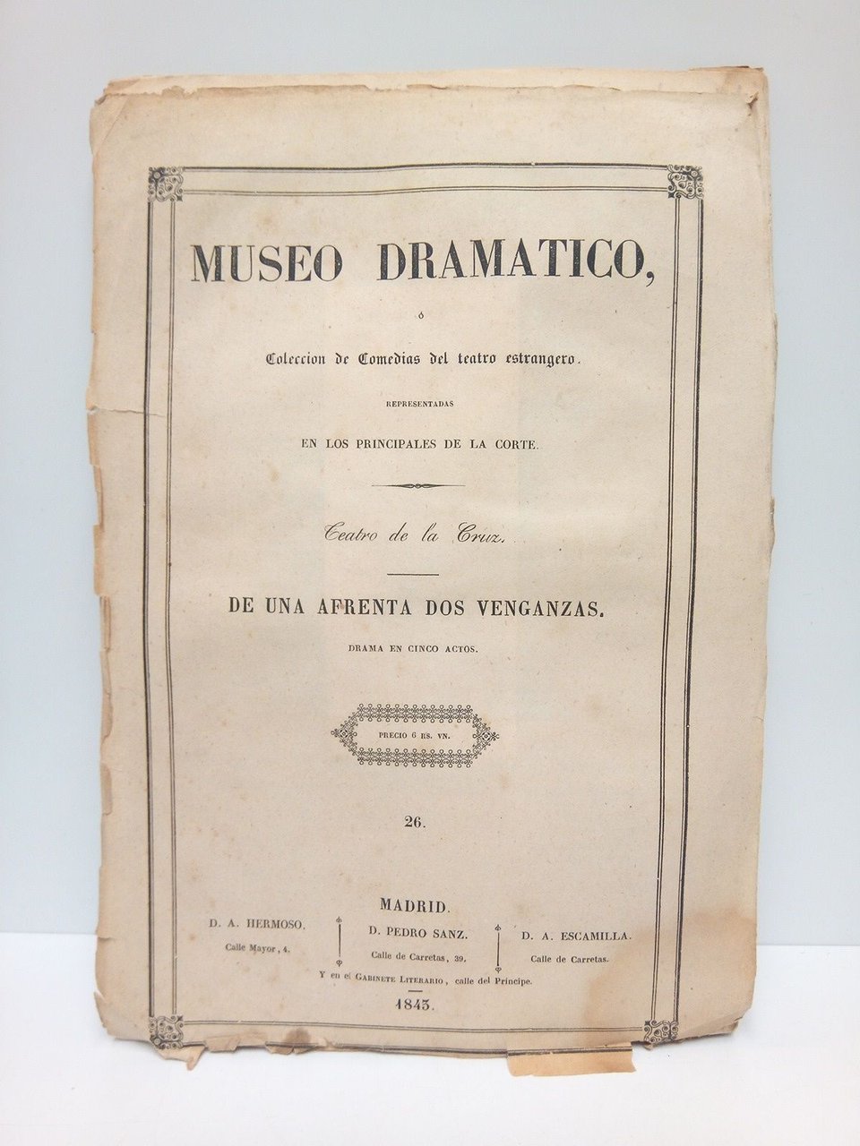 De una afrenta dos venganzas. (Drama en cinco actos. Escrito …