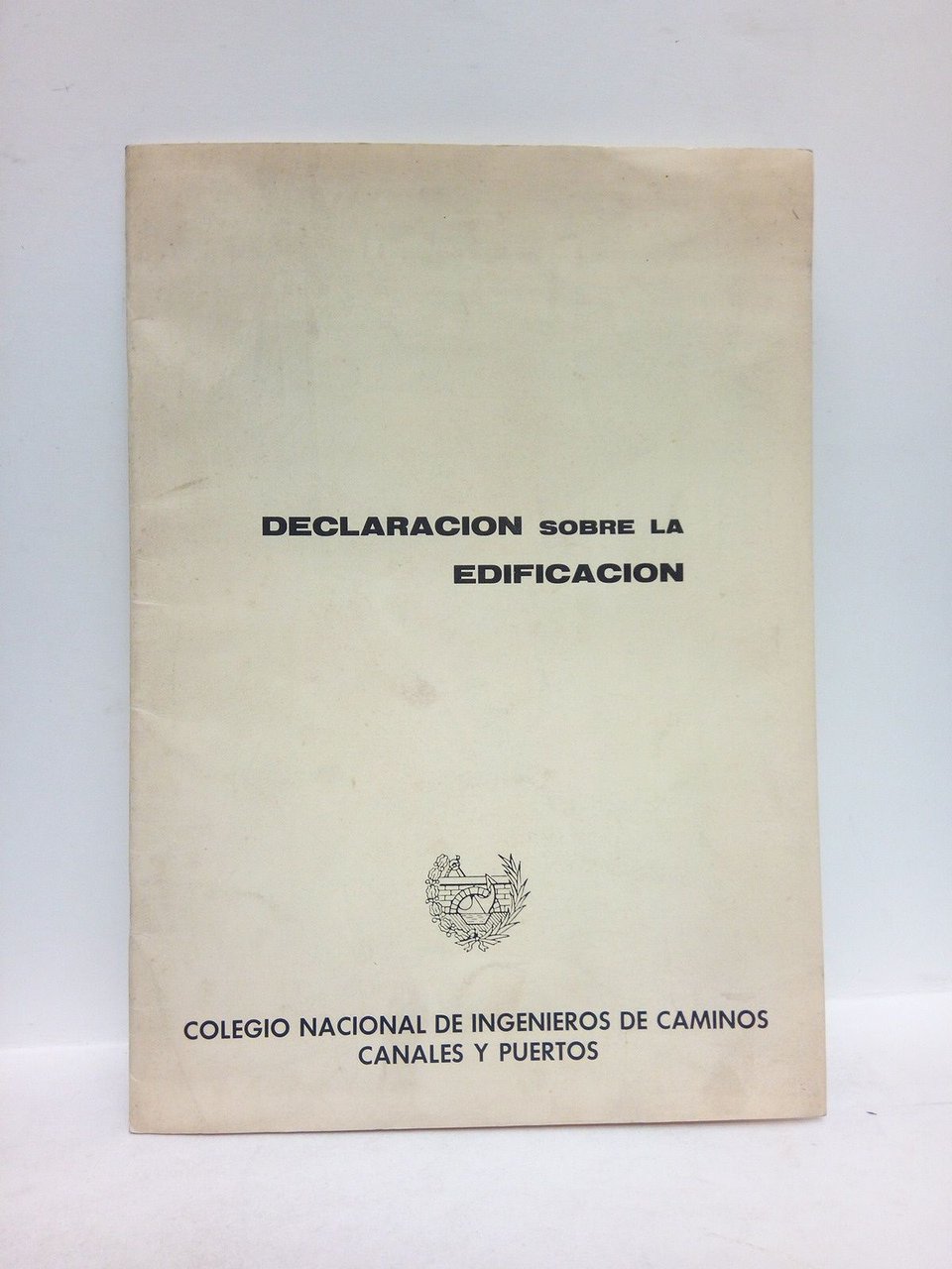 Declaración sobre la Edificación. Respuesta al Libro Blanco de la …