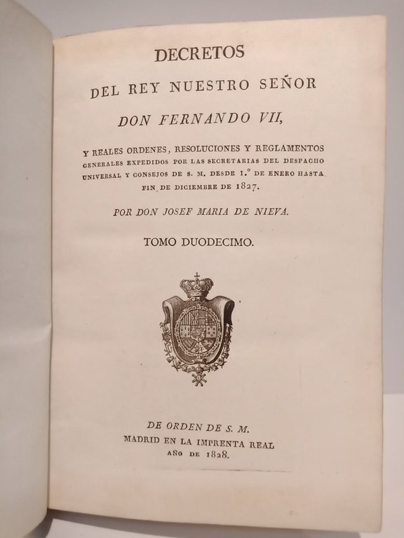 Decretos del Rey Nuestro Señor Don Fernando VII, y Reales … | Immagine Gallery 2