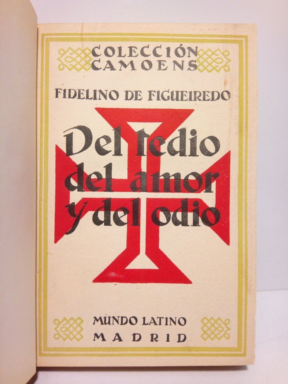 Del Tedio, del amor y del odio / Traduc. del …