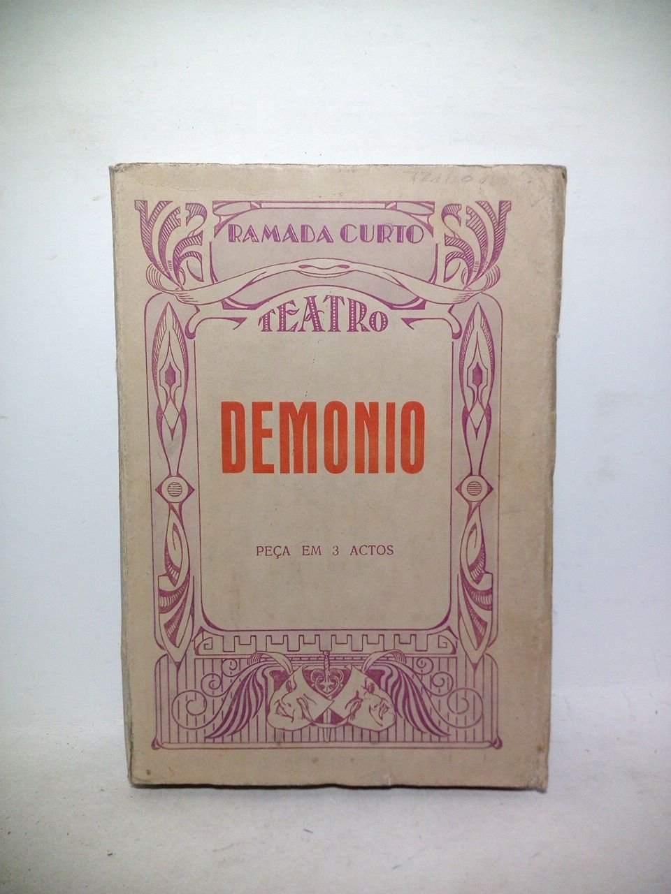 Demonio. (Peça em 3 actos) / Con un prólogo introductorio …