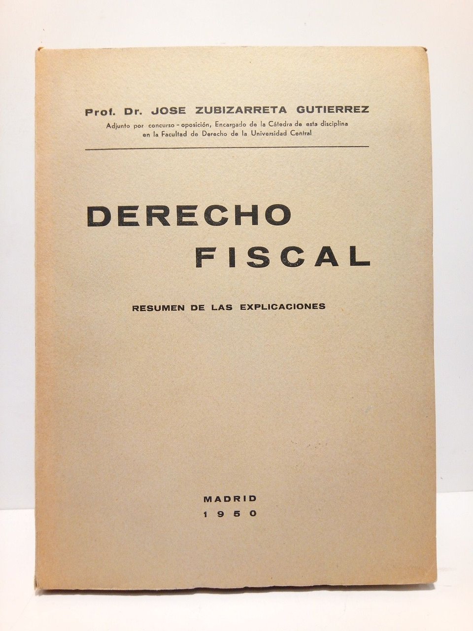 Derecho Fiscal / Resumen de las explicaciones del.