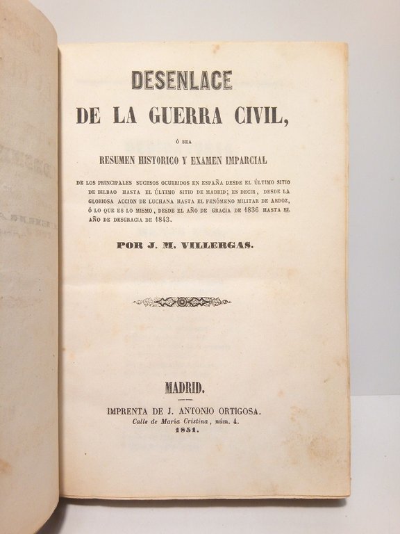 Desenlace de la guerra civil, ó sea resumen histórico y …