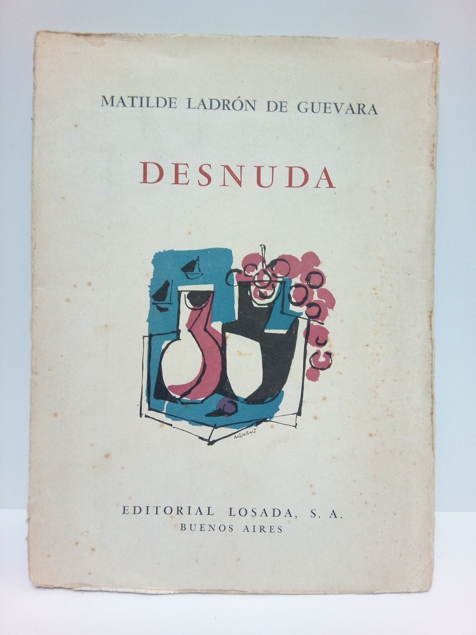 Desnuda. (Poesías) / Prólogo de PABLO NERUDA