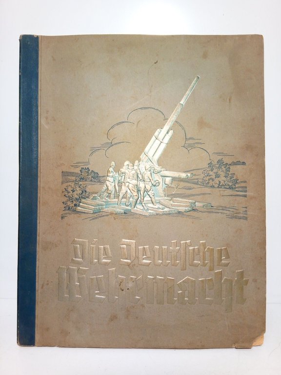 Díe Deytsche Wehrmacht. [Album de cromos a todo color] | Immagine Gallery 1