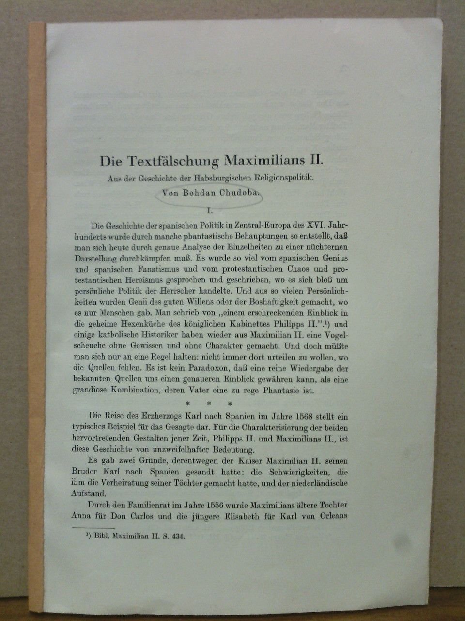 Die Textfälschung Maximilians II.: Aus der Geschichte der Habsburgischen Religionspolitik