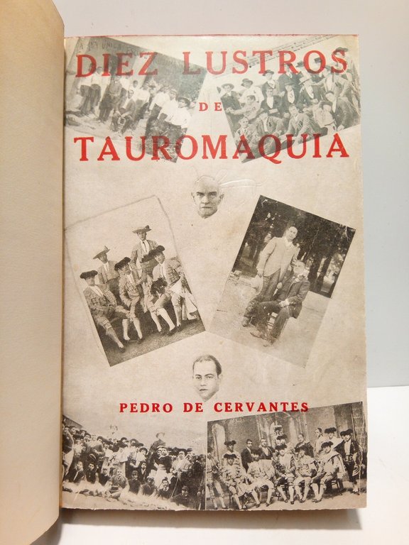Diez Lustros de Tauromaquia