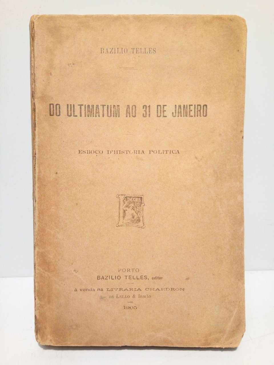 Do ultimatum ao 31 de Janeiro: Esboço d'história política | Immagine principale