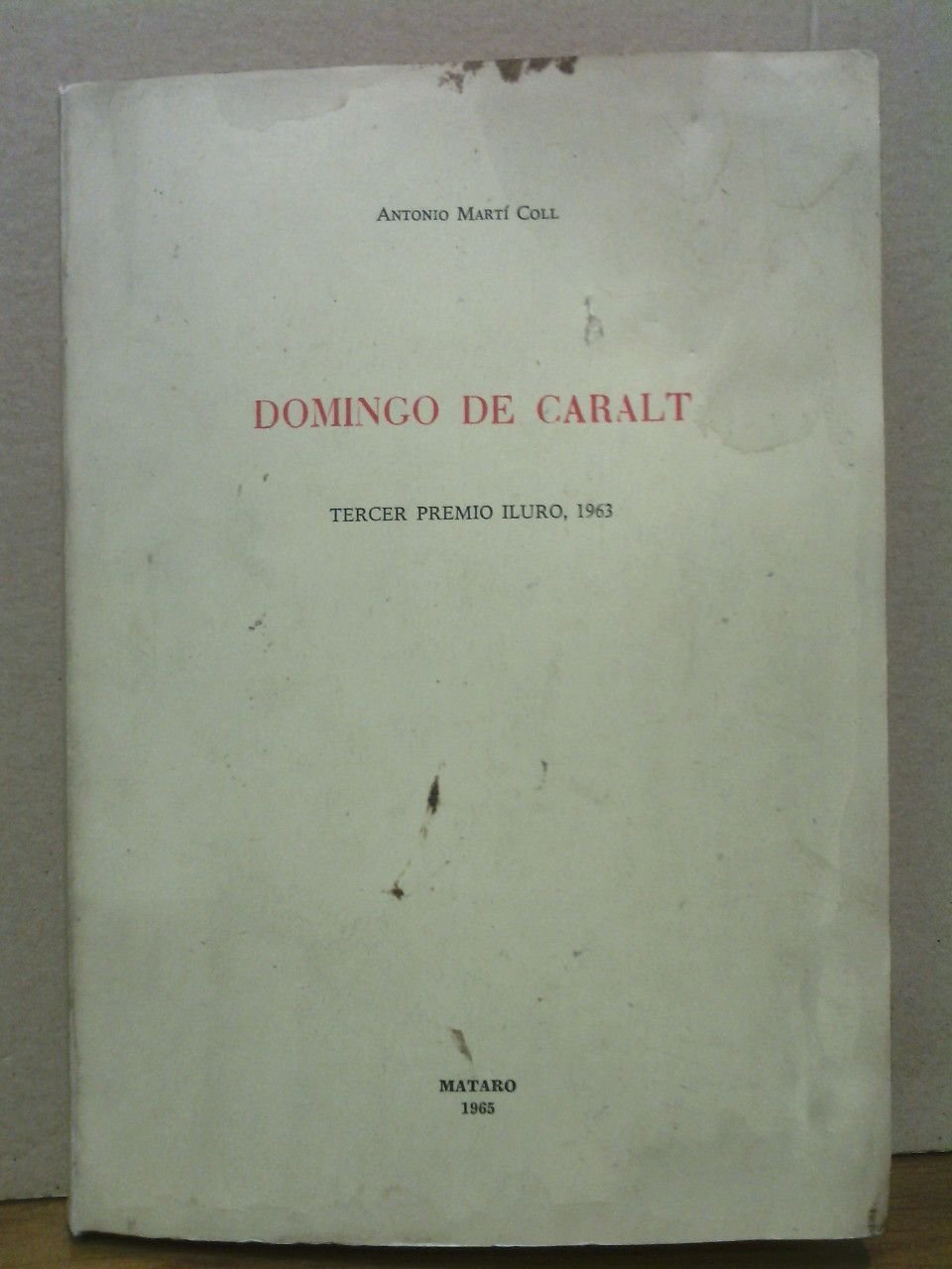 Domingo de Caralt. (Tercer Premio Iluro, 1963)