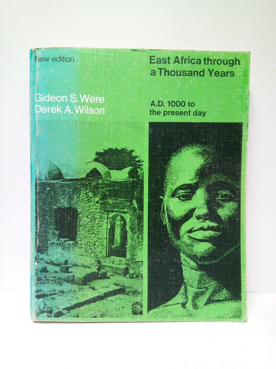 East Africa through a Thousand Years. A History of the …