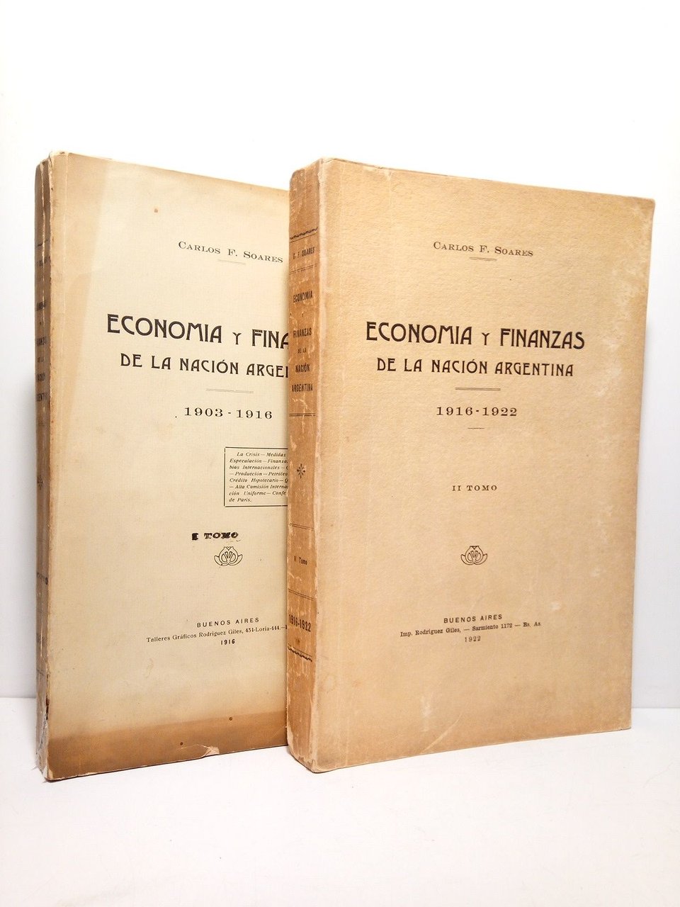 Economía y Finanzas de la Nacion Atgentina. 1903-1916 y 1916-1922 …