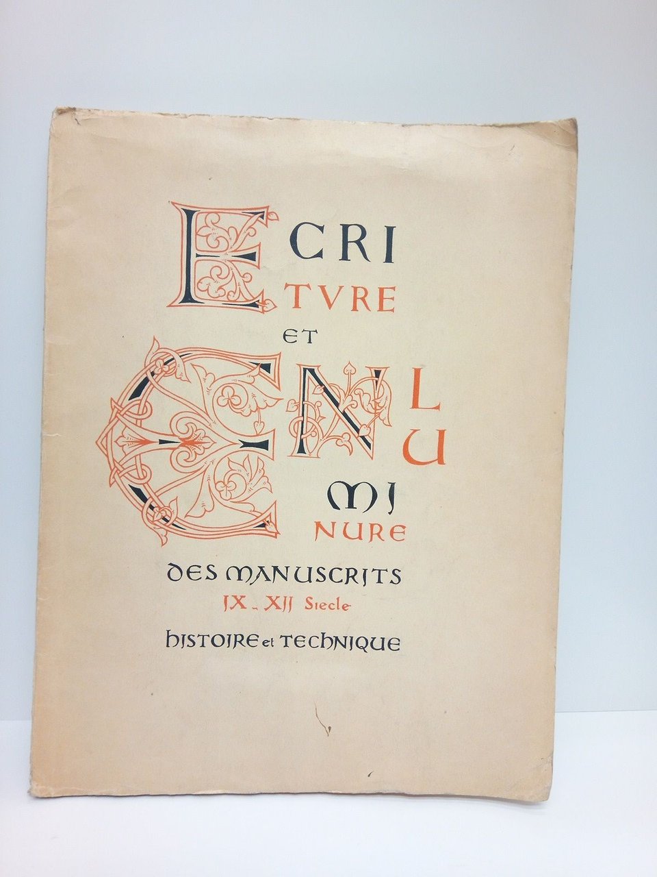 Ecriture et enluminure des manuscrits du IX au XII siècle: …