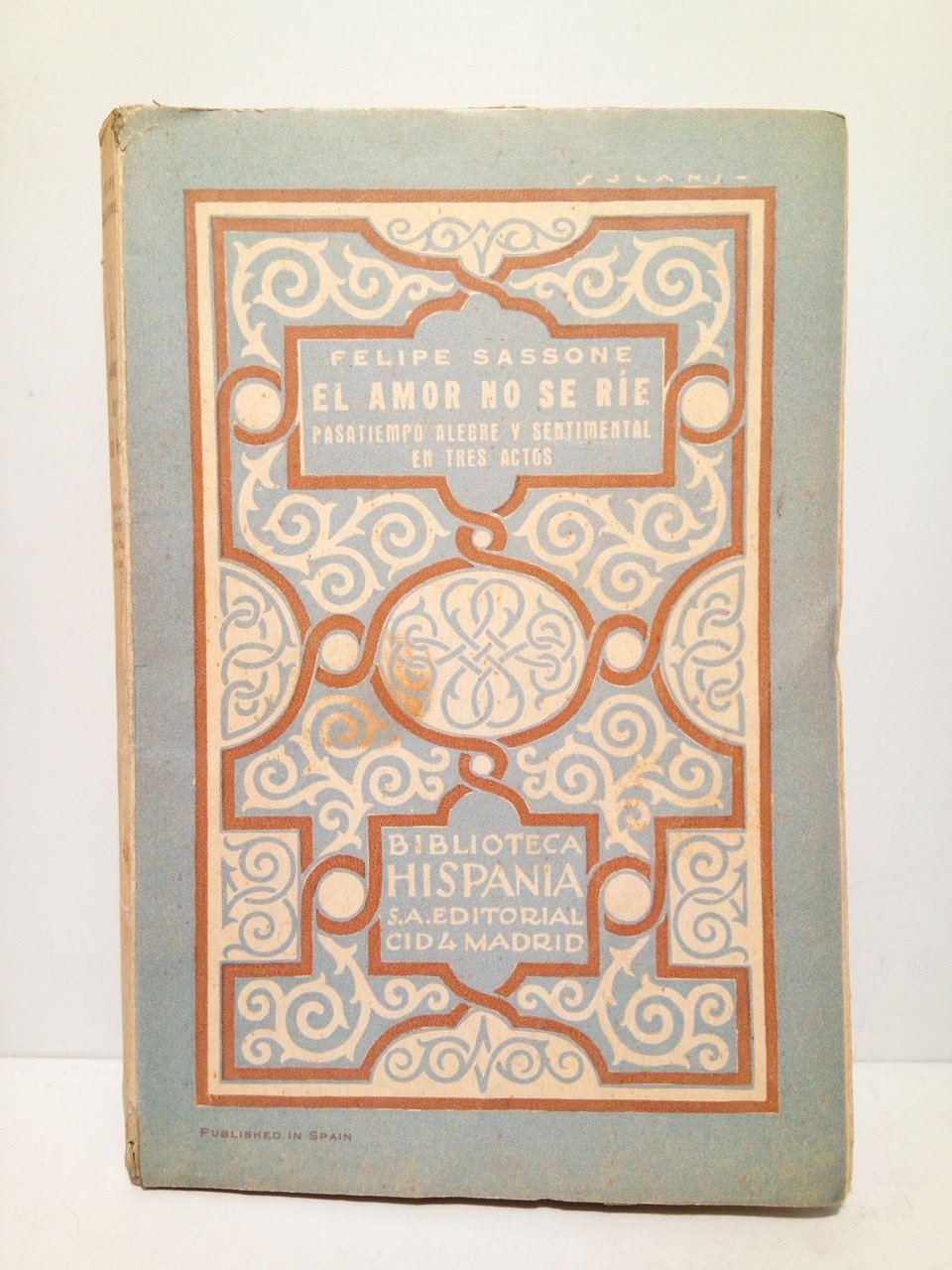 El amor no se ríe. (Pasatiempo alegre y sentimental en …