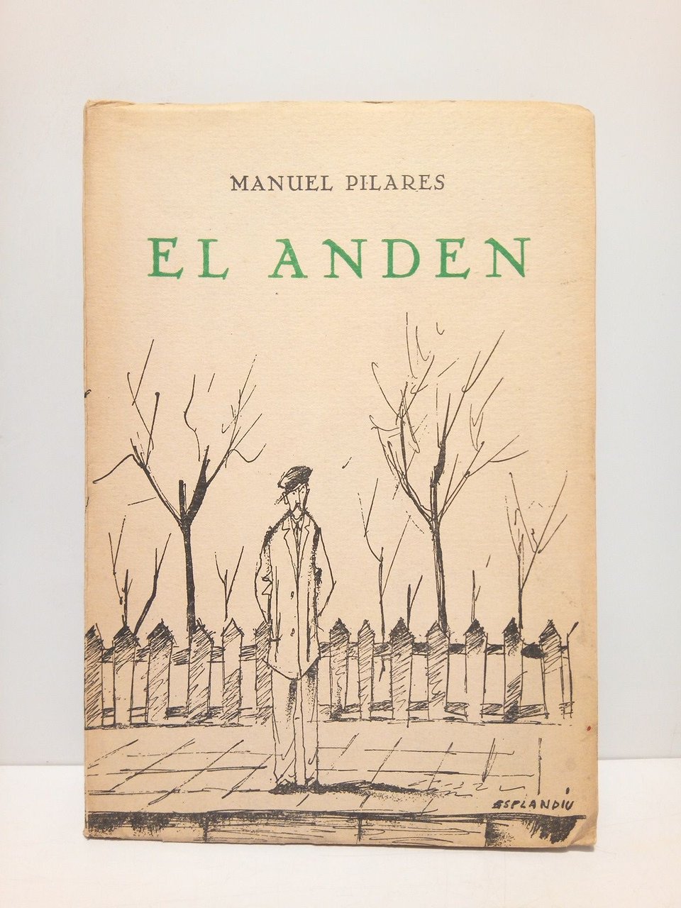 El Andén. (Novela. Premio "Café Gijón 1951") / Ilustraciones del …