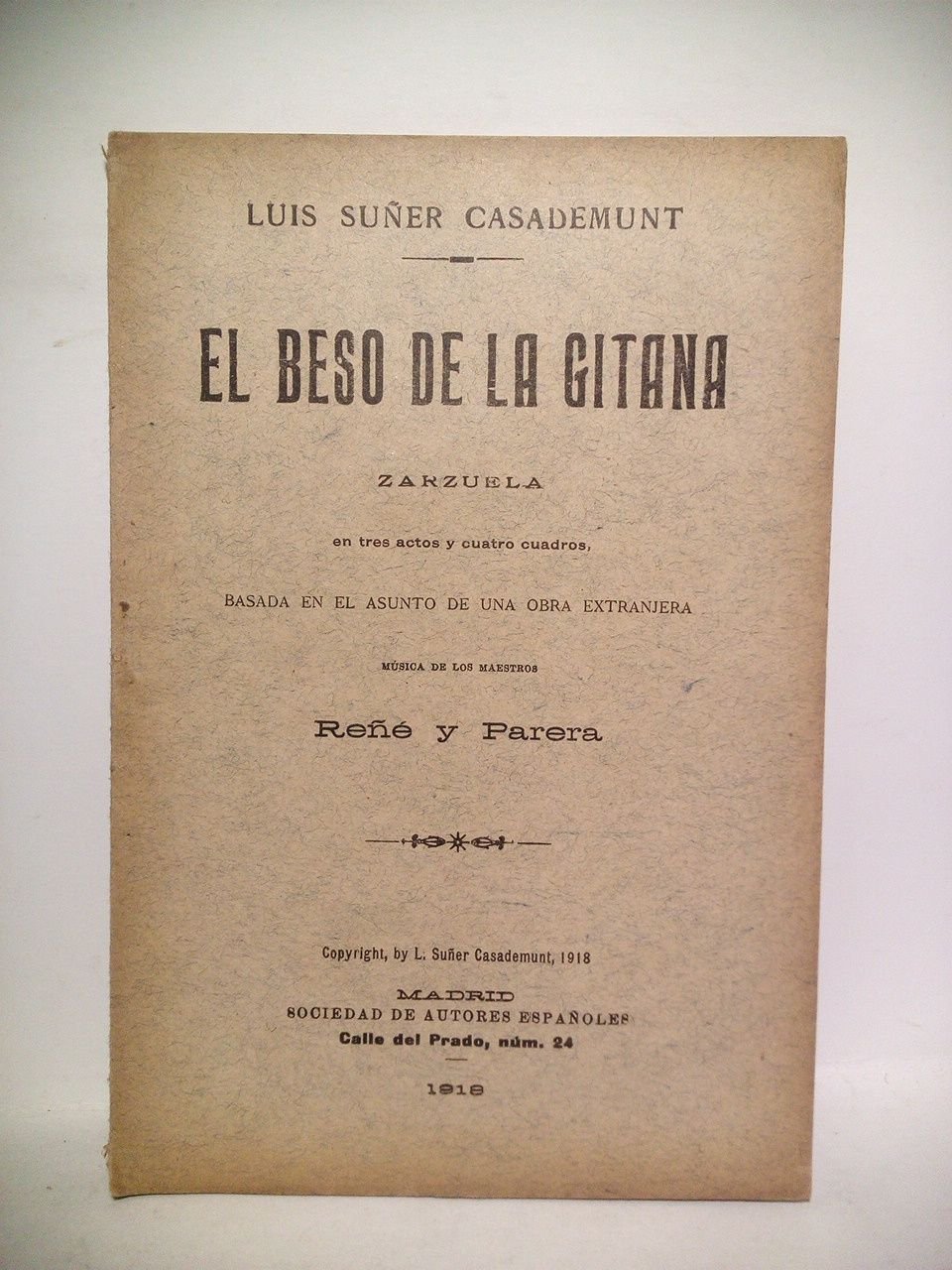 El beso de la gitana. (Zarzuela en ntres actos y …