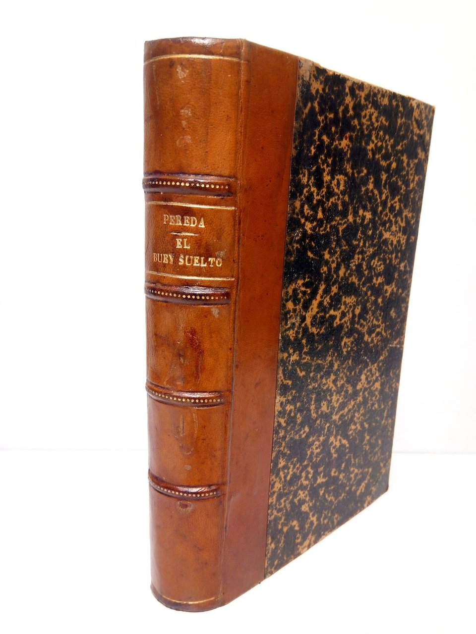 El buey suelto.: Cuadros edificantes de la vida de un …