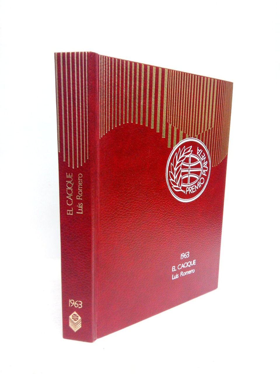 El cacique. (Novela. Premio Planeta 1963)