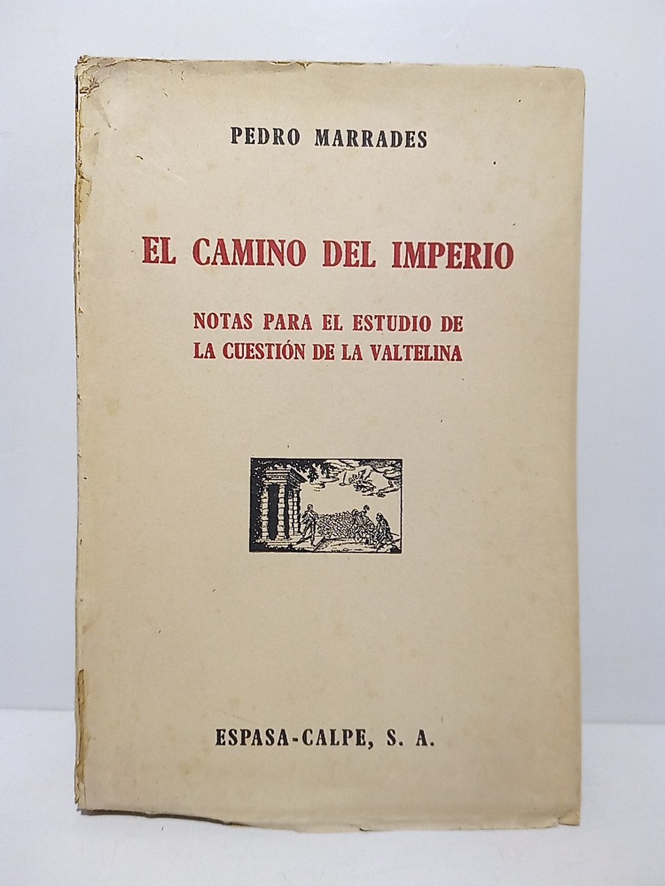 EL CAMINO DEL IMPERIO. Notas para el estudio de la … | Immagine principale