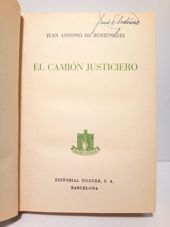 El camión justiciero